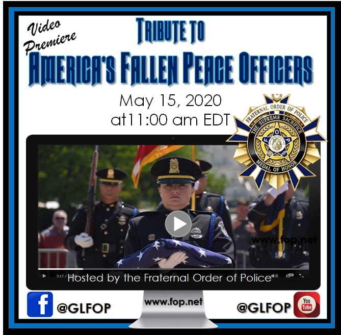 2020 FOP National Peace Officers’ Memorial Video Tribute